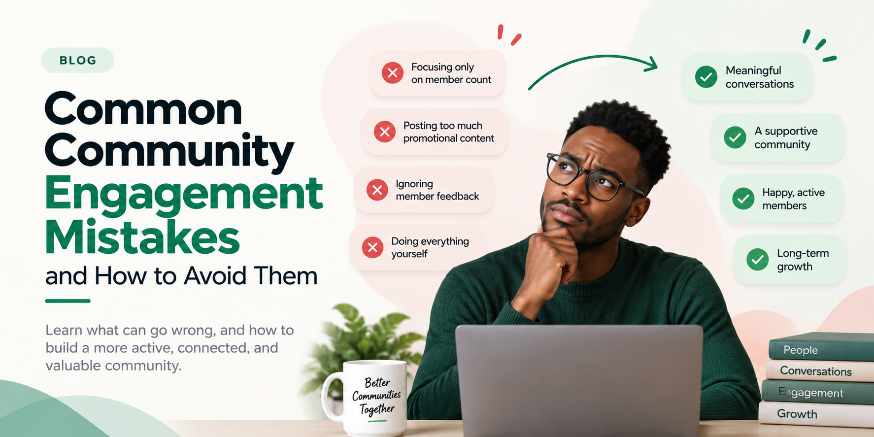 Common Community Engagement Mistakes and How to Avoid Them